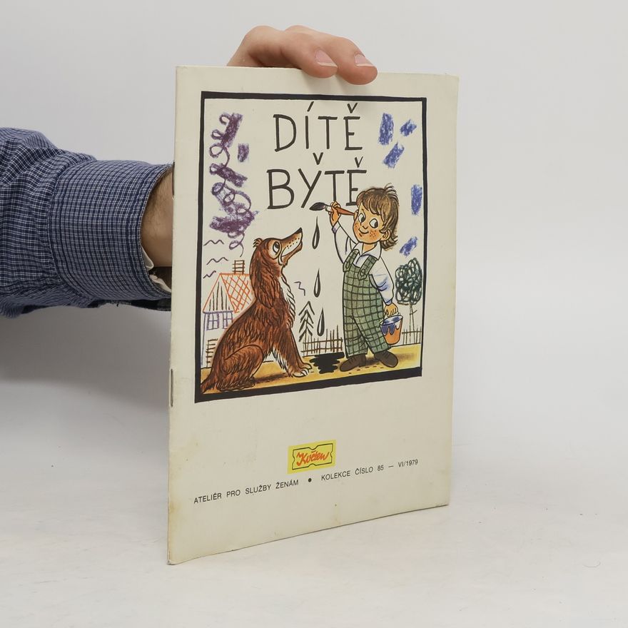 Kolektiv autorů Květen, kolekce číslo 85, VI/1979 - Dítě v bytě
