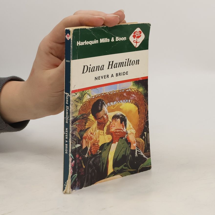 Diana Hamilton Never A Bride