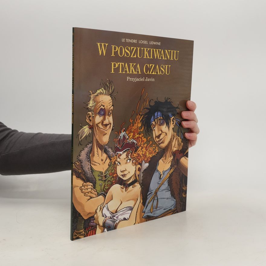Autores varios W poszukiwaniu ptaka czasu Tom 1 Przyjaciel Javin