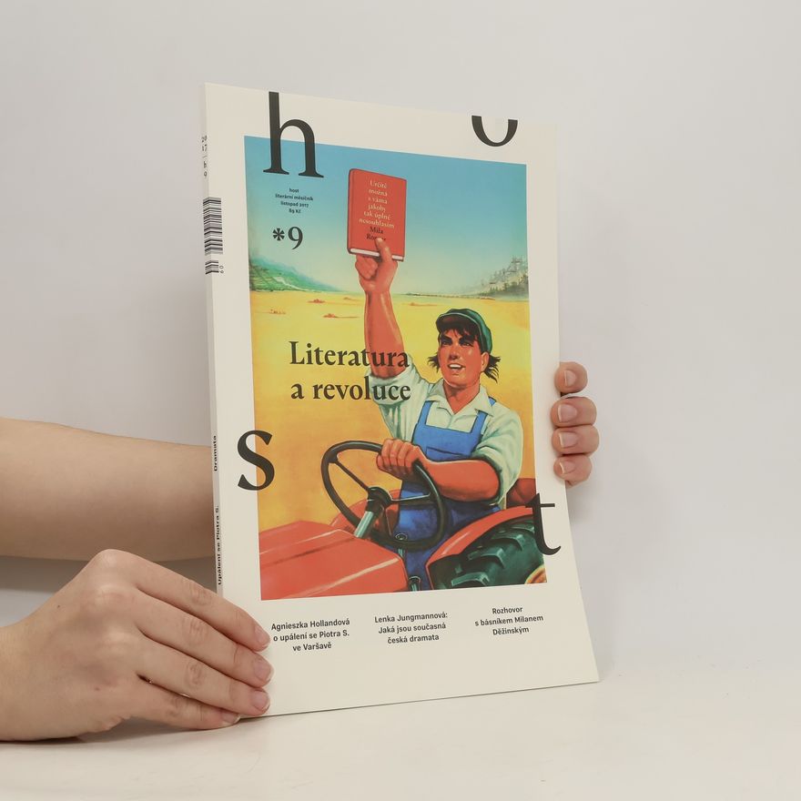 Kolektiv autorů Host 9/2017. Literatura A Revoluce