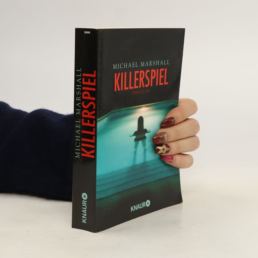 Michael Marshall Smith Killerspiel