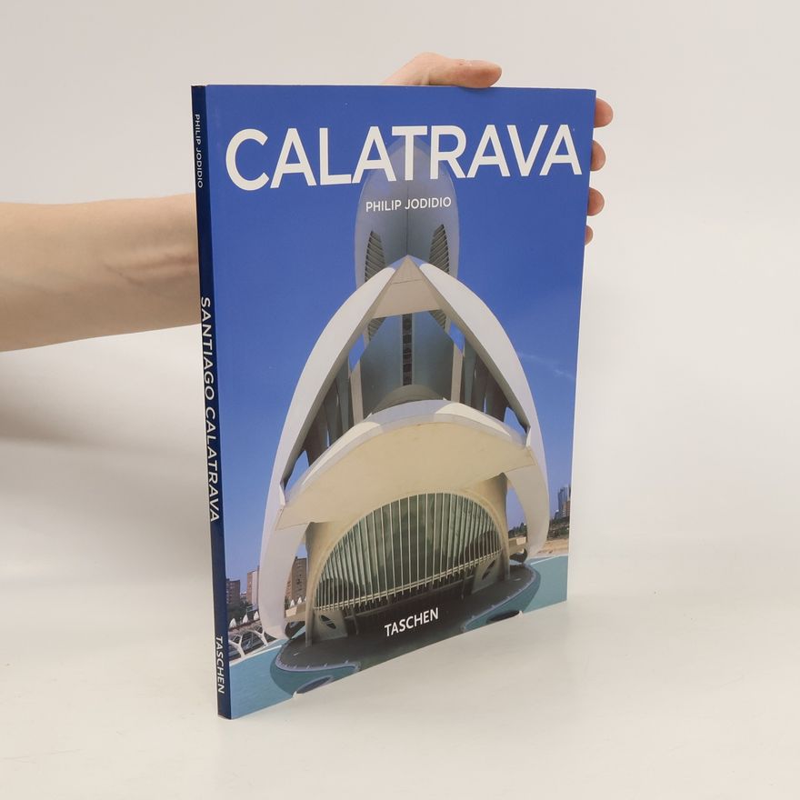 Philip Jodidio Santiago Calatrava
