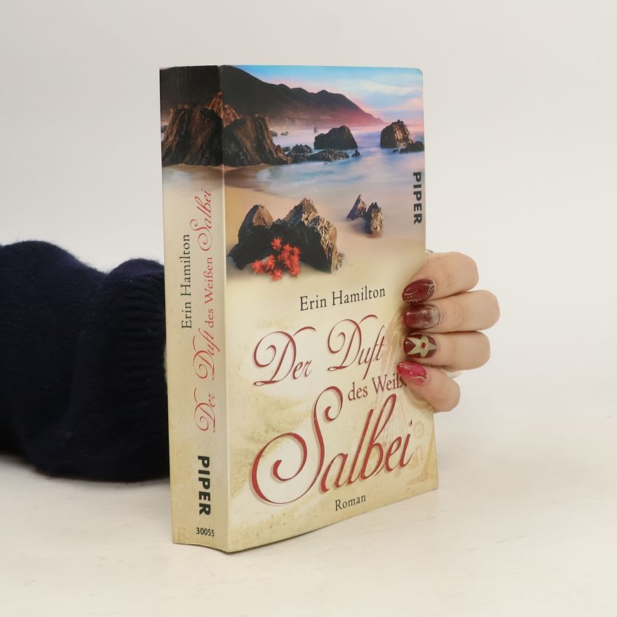 Erin Hamilton Der Duft des weißen Salbei