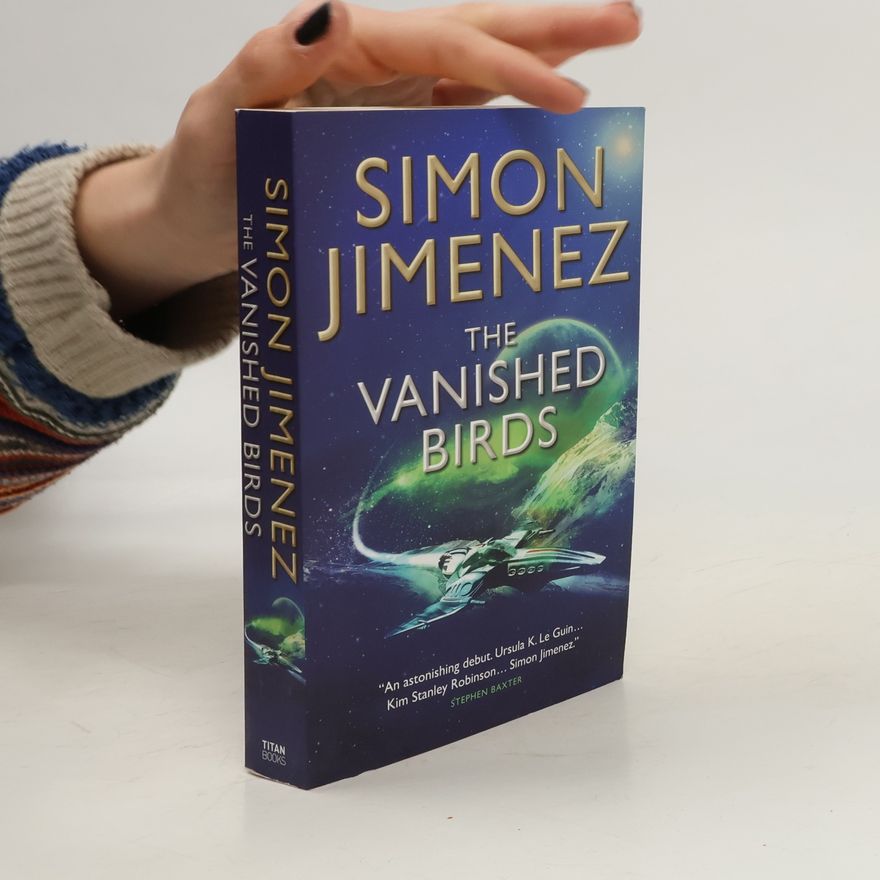 Simon Jimenez The Vanished Birds