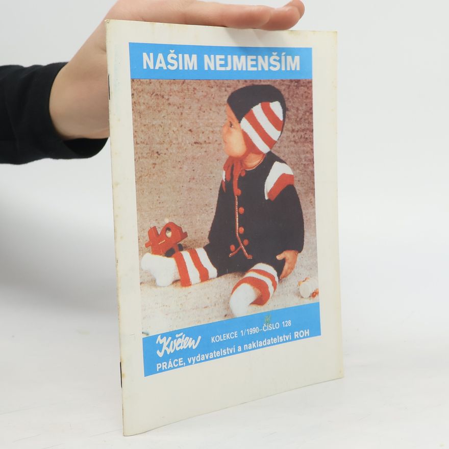 Kolektiv autorů Květen kolekce 1/1990. Našim nejmenším