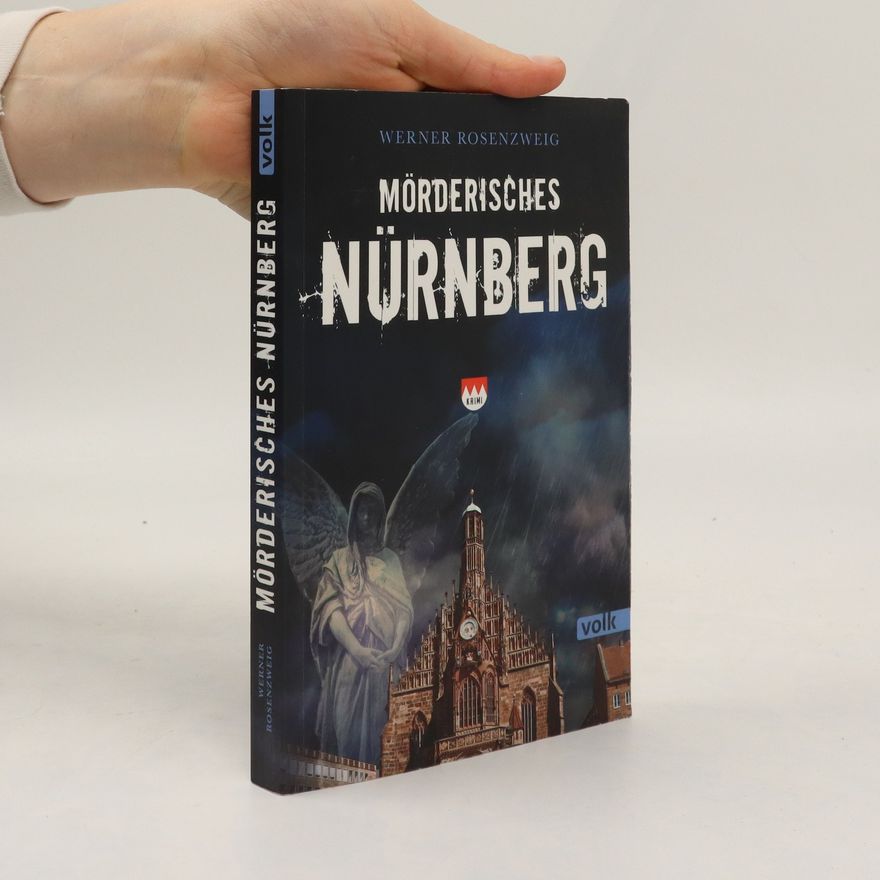 Werner Rosenzweig Mörderisches Nürnberg