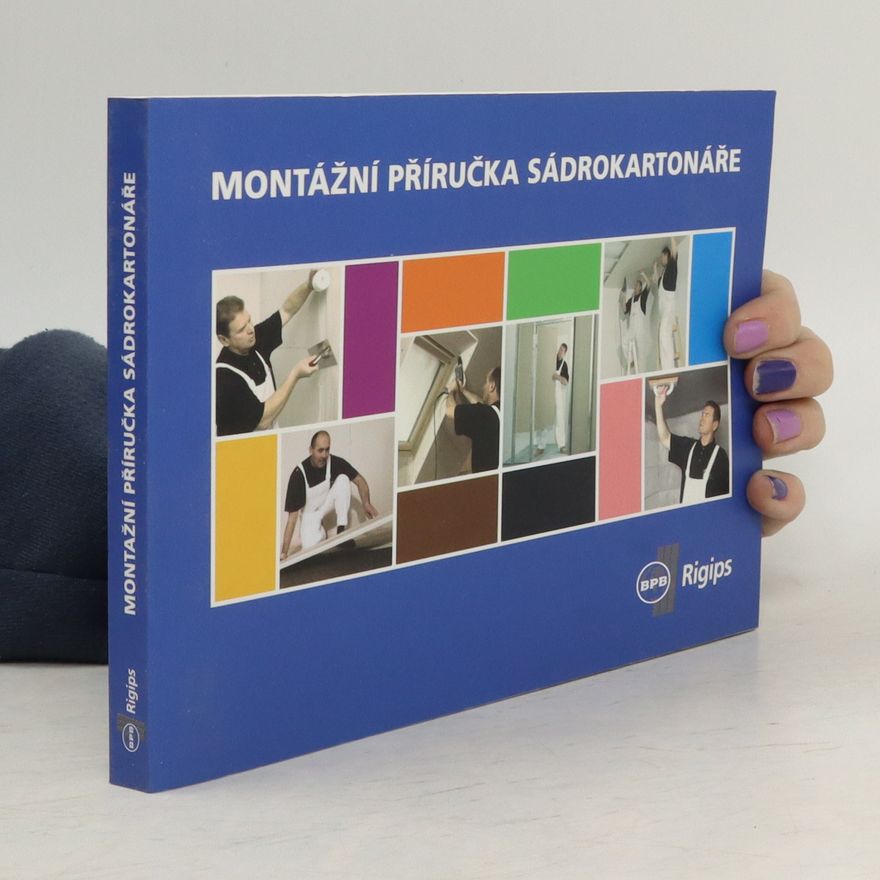 Kolektiv autorů Montážní příručka sádrokartonáře