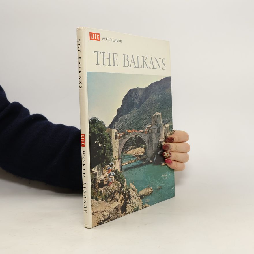 Edmund Stillman Life World Library: The Balkans