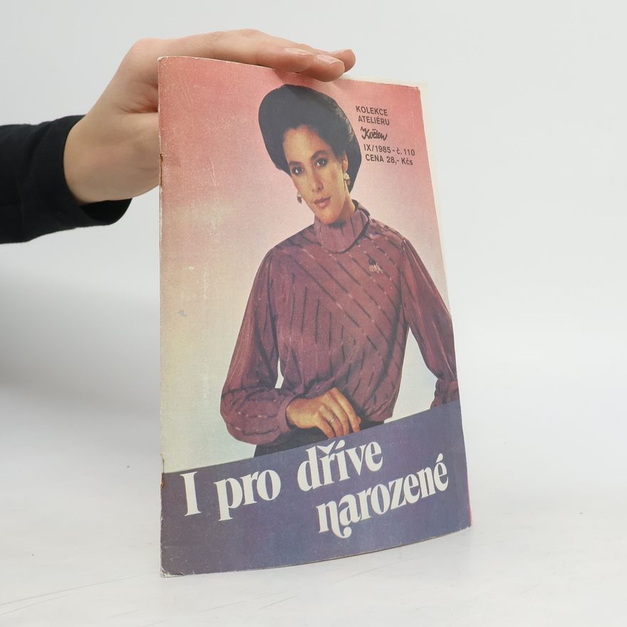 Kolektiv autorů Kolekce ateliéru Květen IX/1985. I pro dříve narozené
