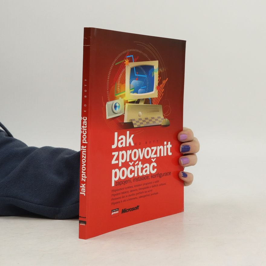 Ed Bott Jak zprovoznit počítač