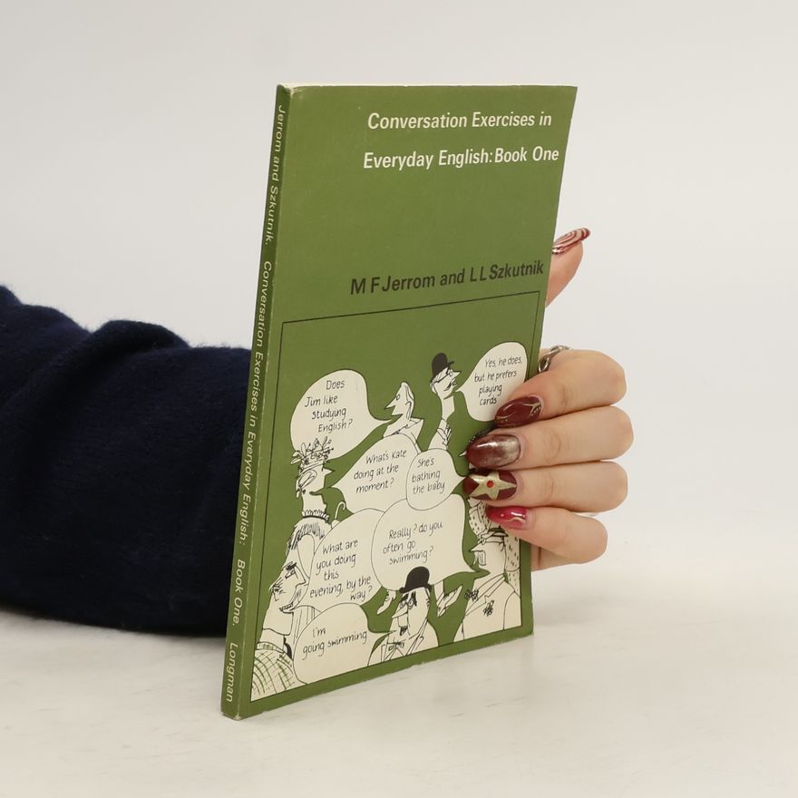 M. F. Jerrom Conversation Exercices in Everyday English. Book 1