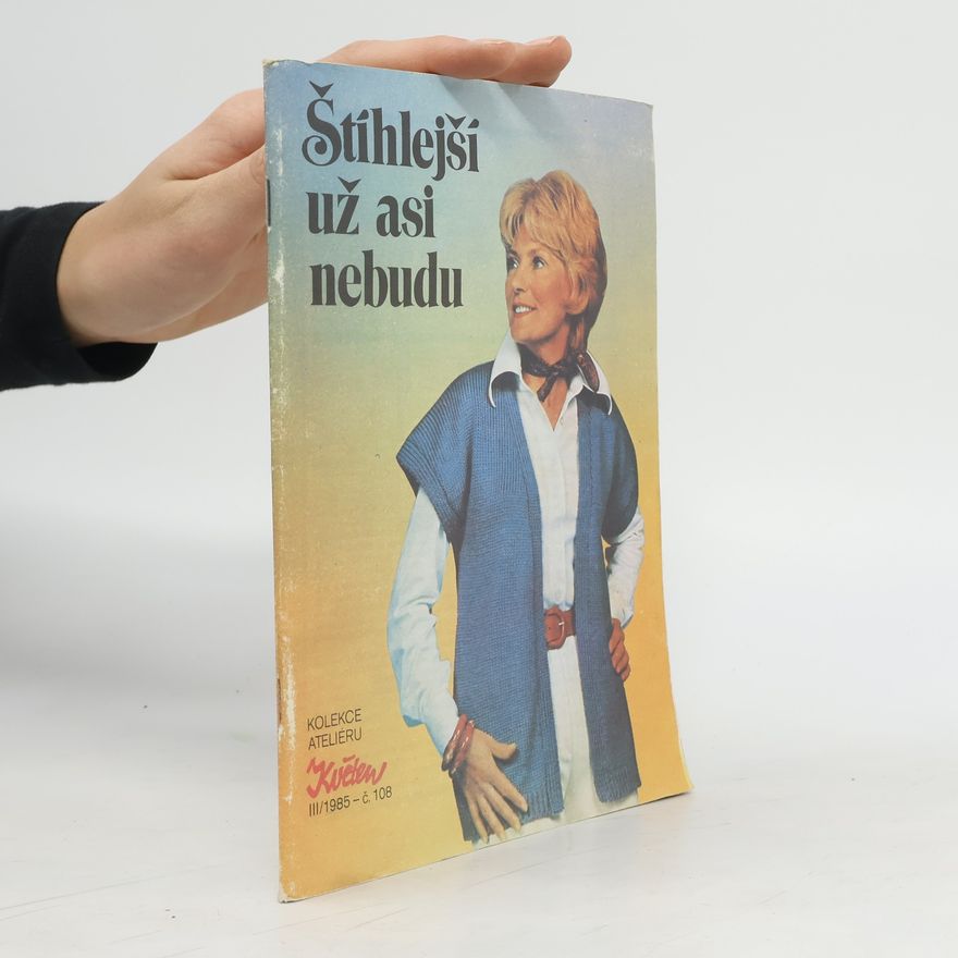 Kolektiv autorů Kolekce ateliéru Květen III/1985. č. 108