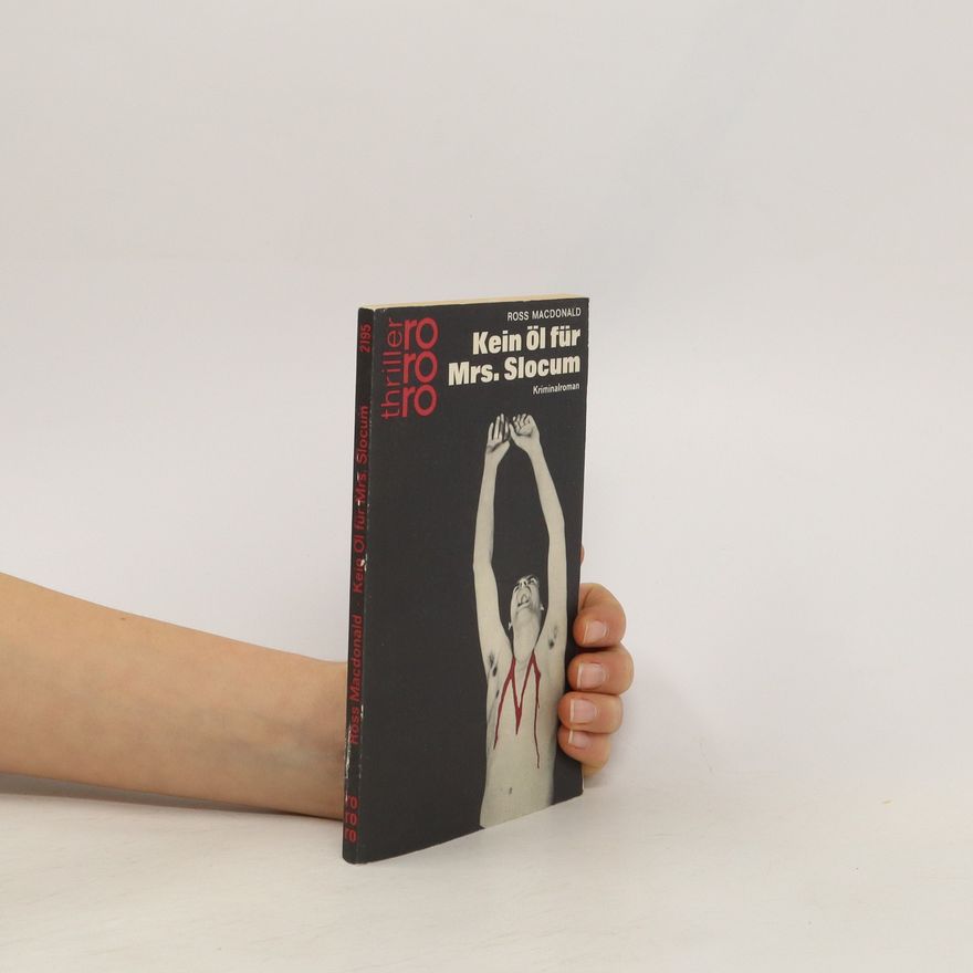 Ross Macdonald Kein Öl für Mrs. Slocum