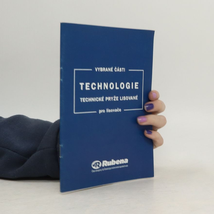 Collectif d'auteurs Technologie. Technické pryže lisované pro lisovače