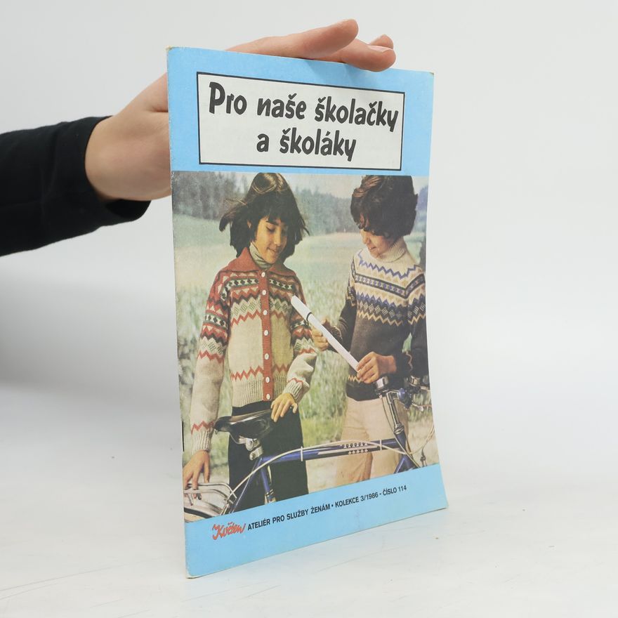 Autorenkollektiv Pro naše školačky a školáky 3/1986