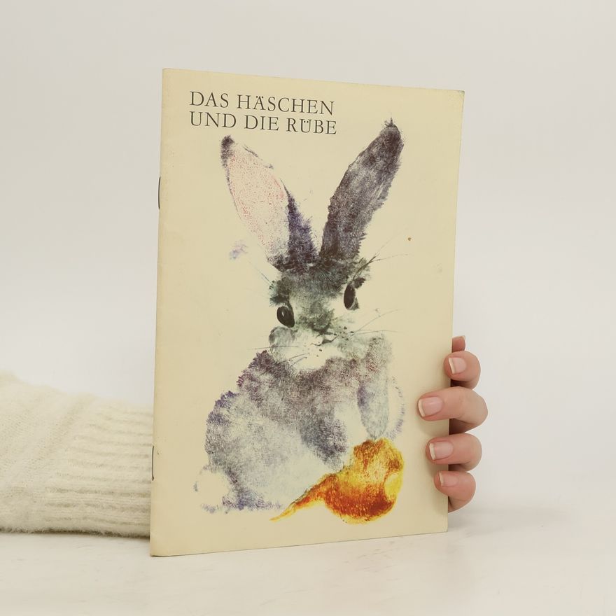 Autorenkollektiv Das Häschen und die Rübe