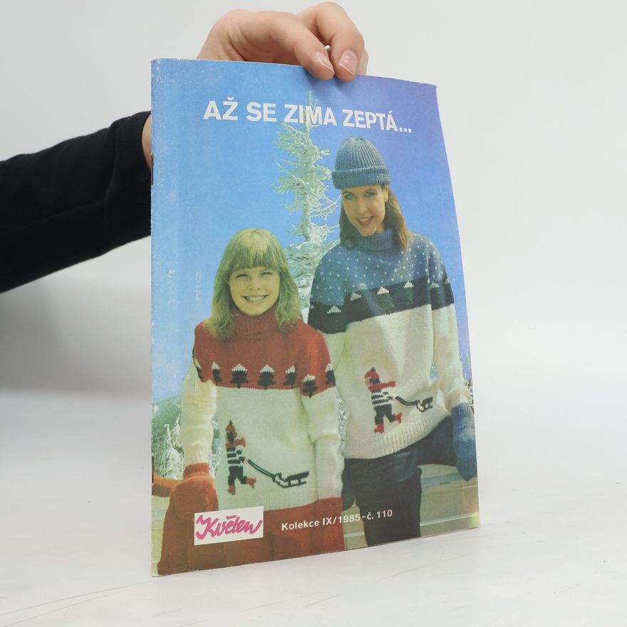 Collectif d'auteurs Až se zima zeptá... IX/1985