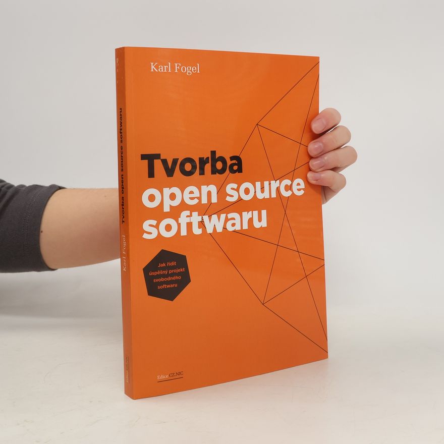 Karl Fogel Tvorba open source softwaru