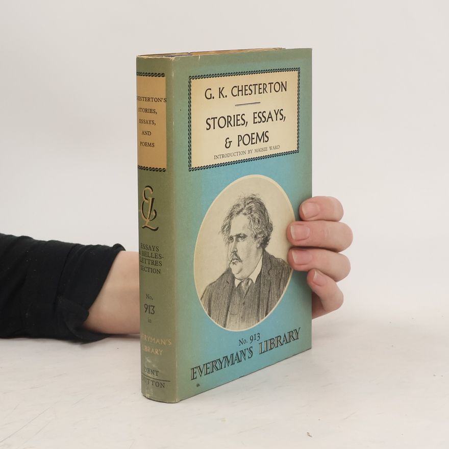 G. K. Chesterton Stories, Essays and Poems