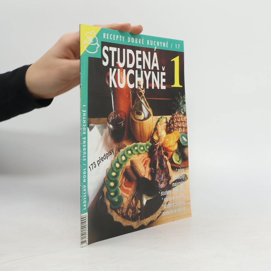 Kolektiv autorů Recepty dobré kuchyně 17. Studená kuchyně 1