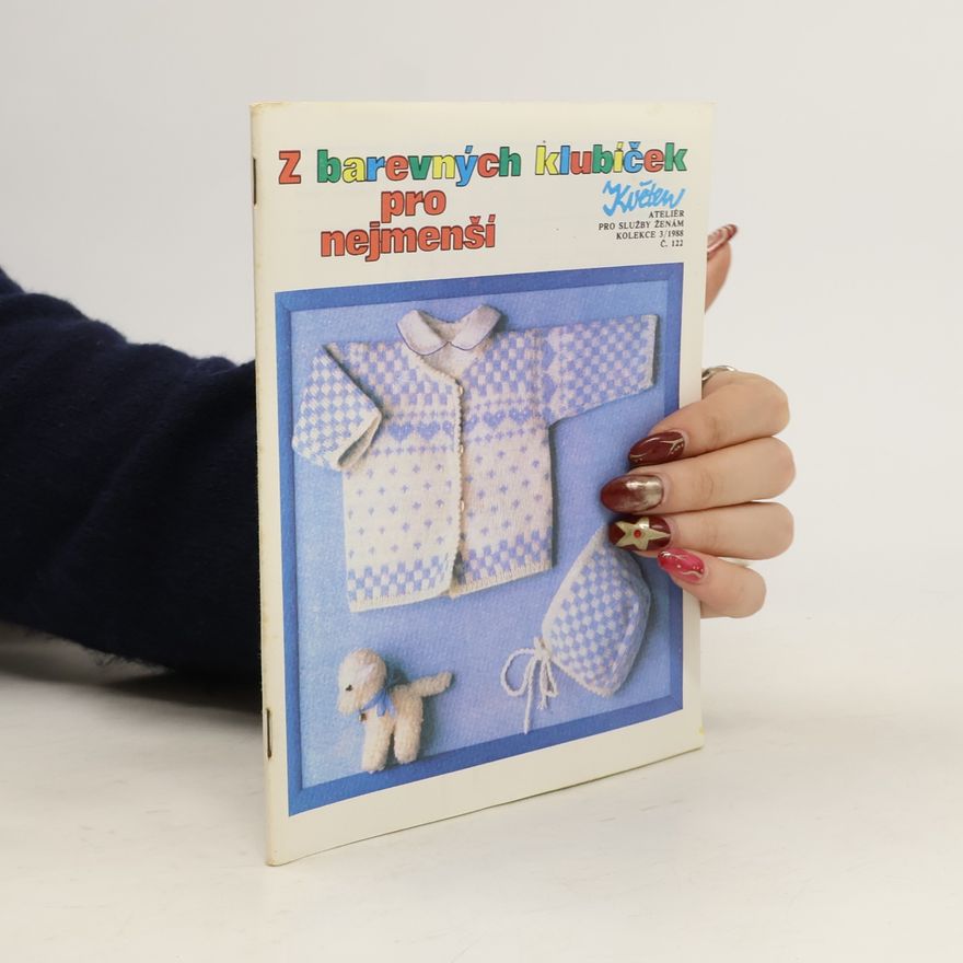 Collectif d'auteurs Z barevných klubíček pro nejmenší. Číslo 122.