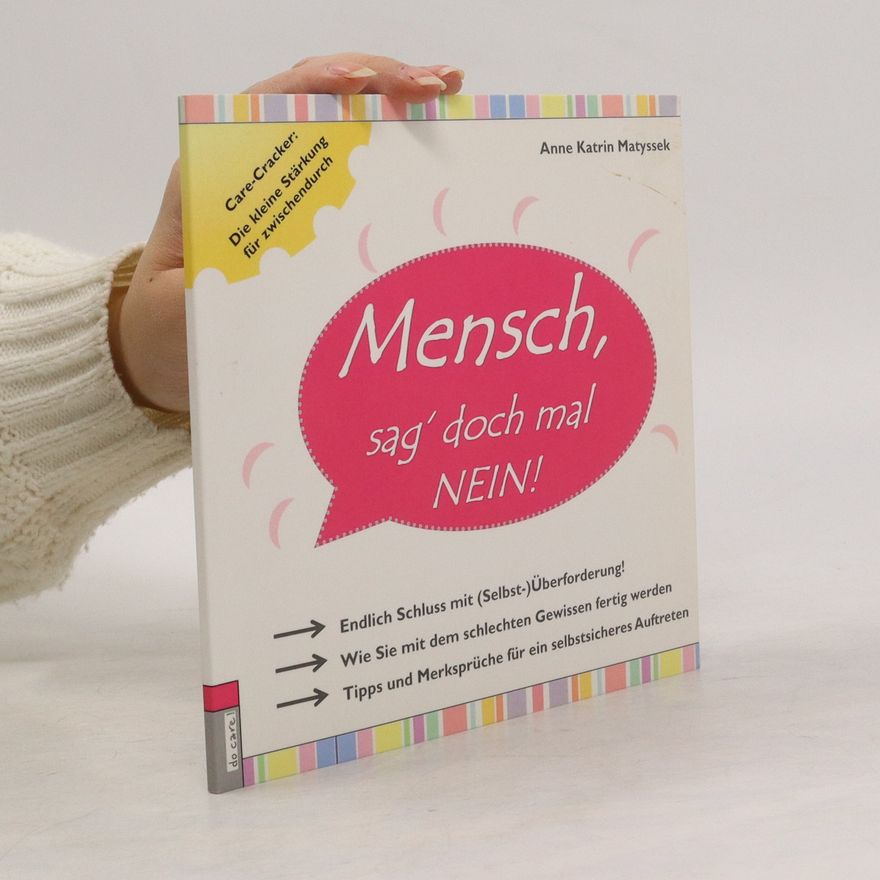 Anne Katrin Matyssek Mensch, sag' doch mal NEIN!