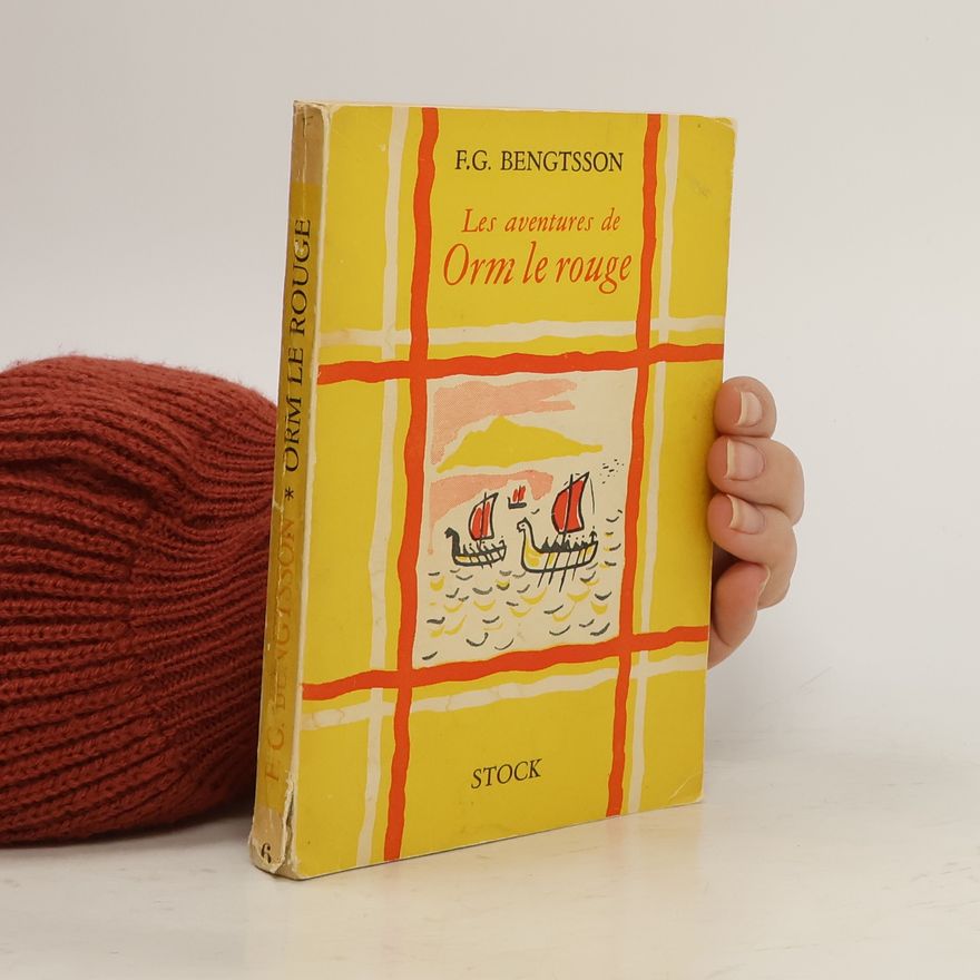 Frans Gunnar Bengtsson Les aventures de Orm le rouge