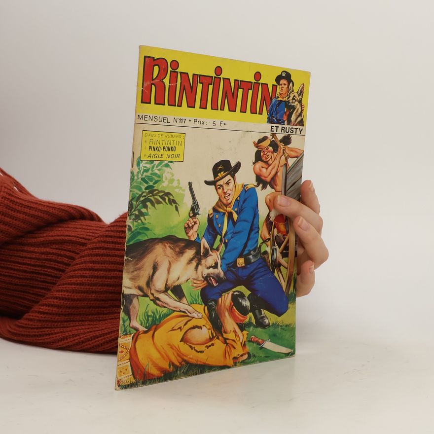 Kolektiv autorů Rin Tin Tin et Rusty 117