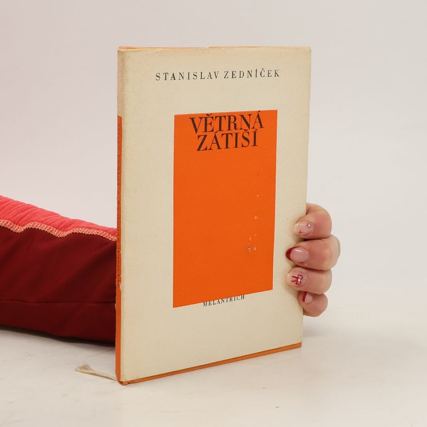 Stanislav Zedníček Větrná zátiší