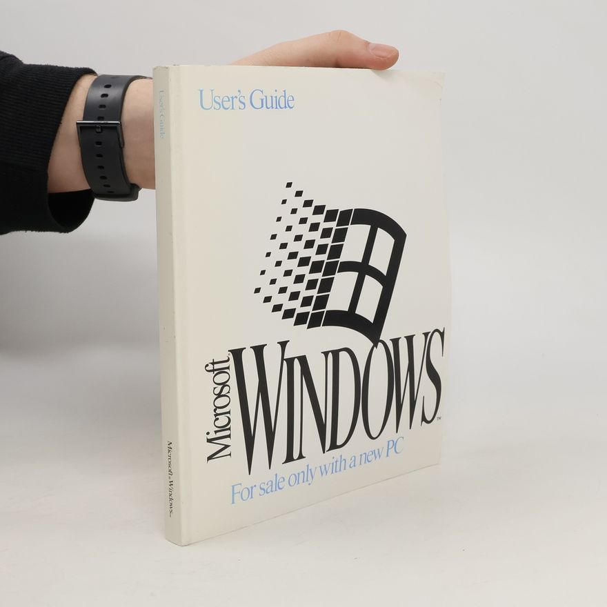 Autorenkollektiv Microsoft Windows User's Guide. Operating System Version 3.1