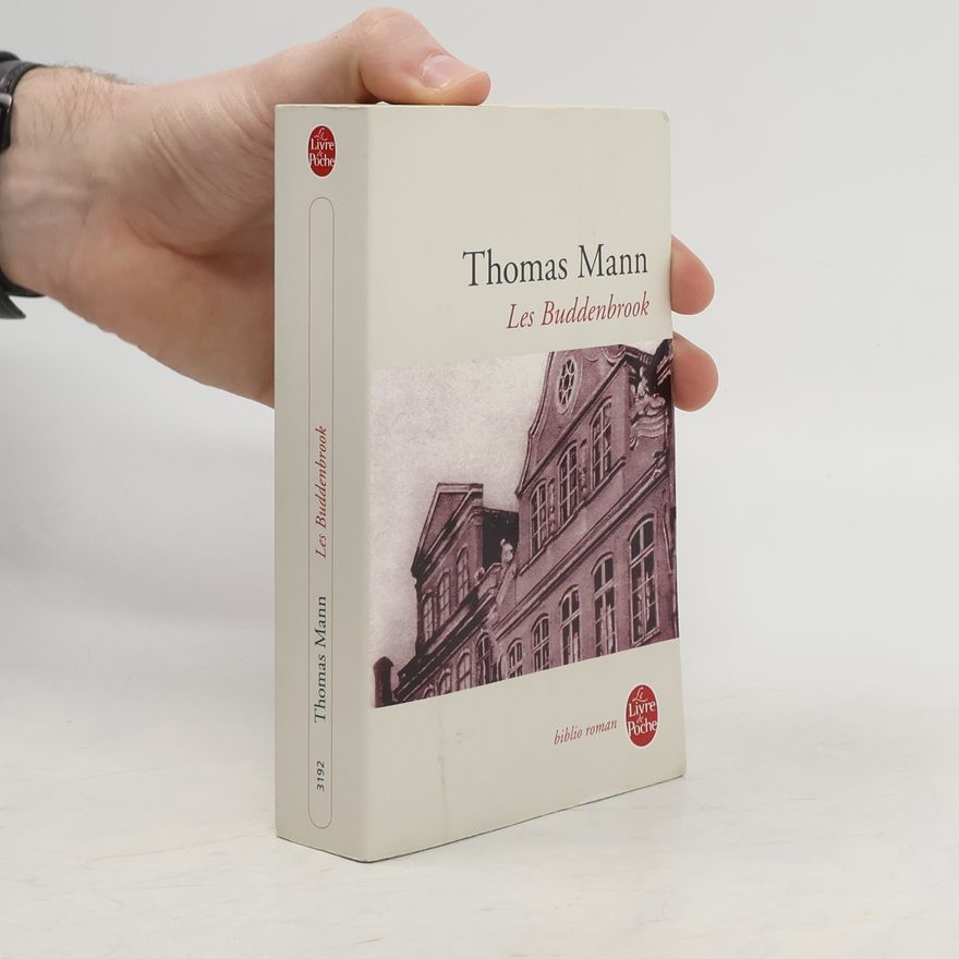 Thomas Mann Les Buddenbrook