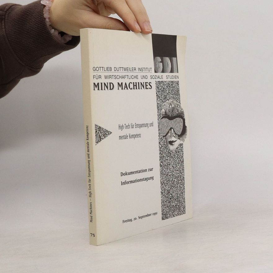 Autorenkollektiv Mind Machines. High-Tech für Entspannung und mentale Kompetenz