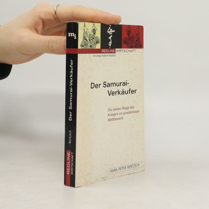 Hans Peter Rentzsch Der Samurai-Verkäufer