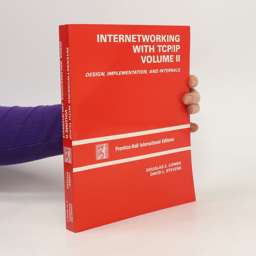 David L. Stevens Internetworking with TCP/IP. Volume II