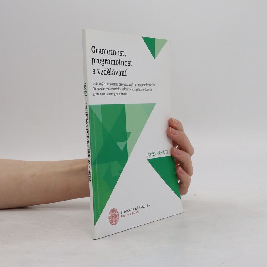Various authors Gramotnost, pregramotnost a vzdělávání 1/2020