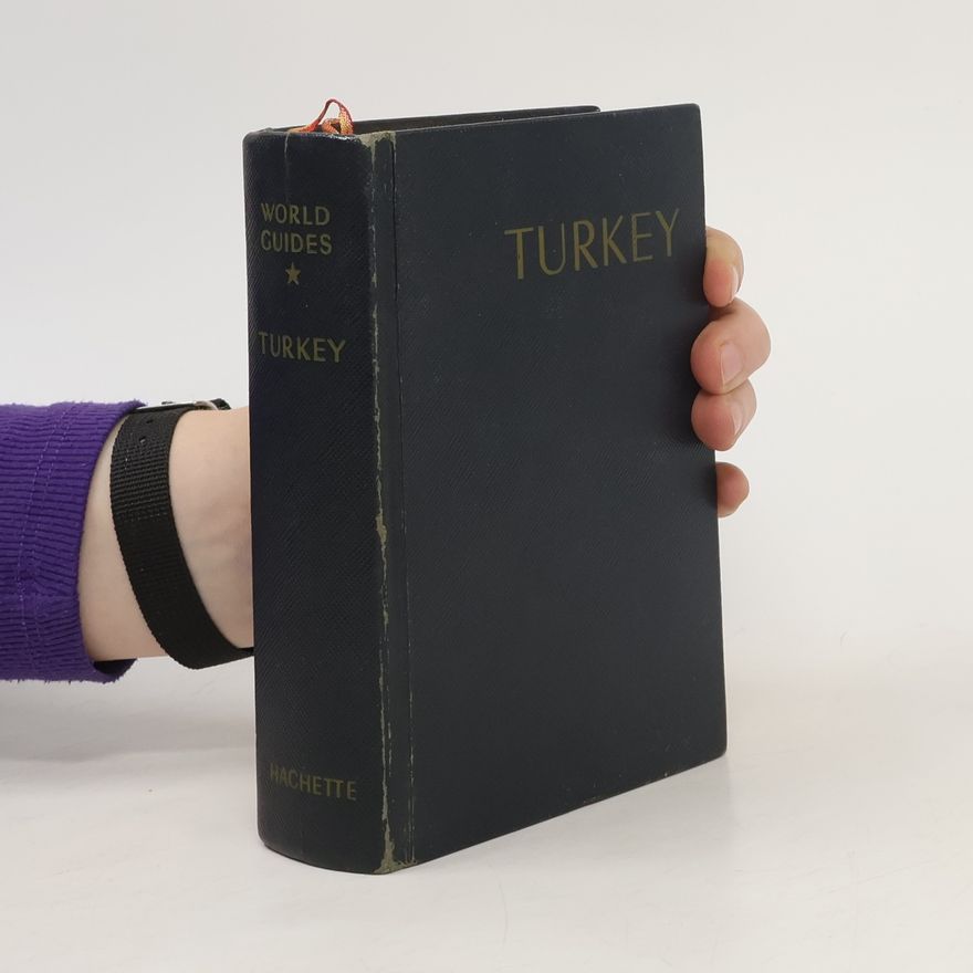 Kolektiv autorů Turkey. Hachette World Guides