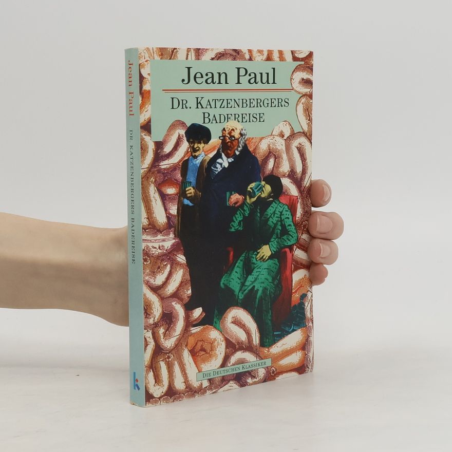 Jean Paul Dr. Katzenbergers Badereise