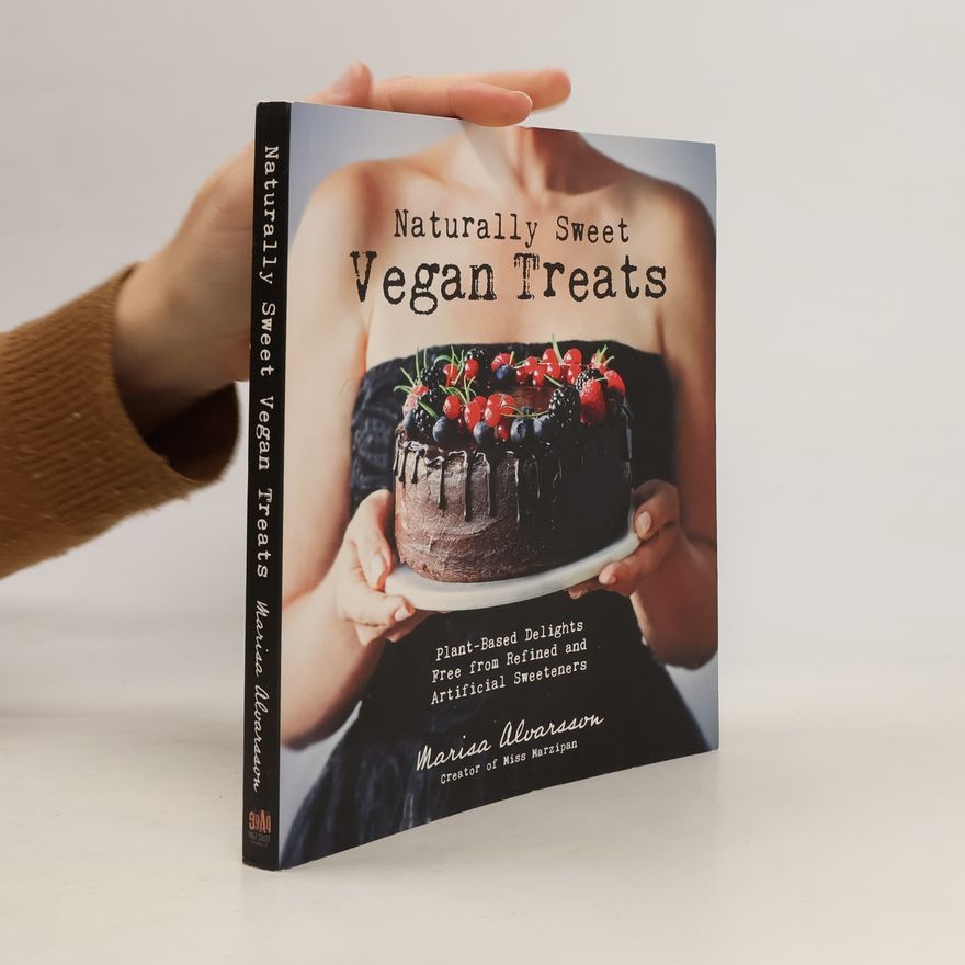 Marisa Alvarsson Naturally Sweet Vegan Treats
