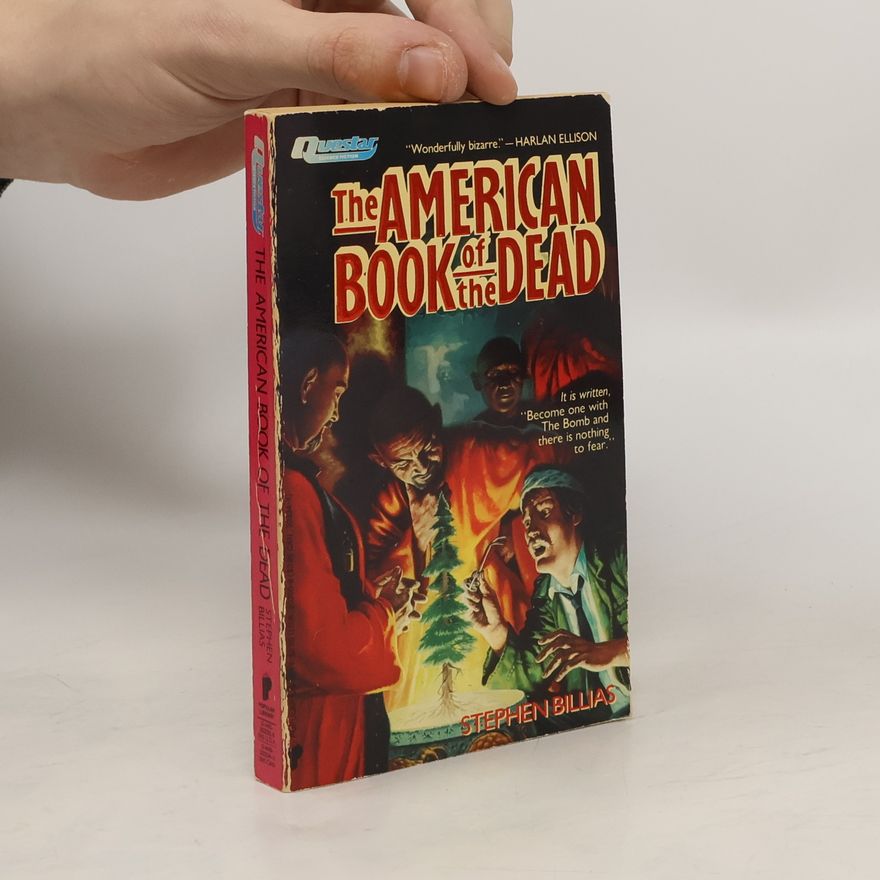 Stephen Billias The American Book of the Dead