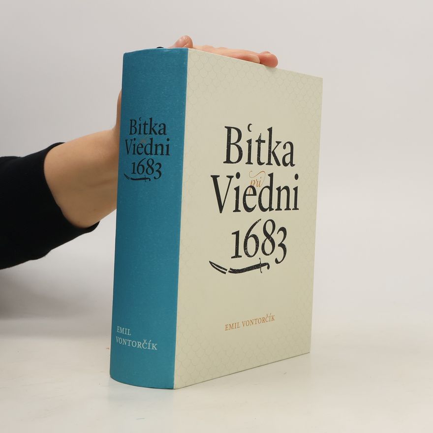 Emil Vontorčík Bitka pri Viedni 1683