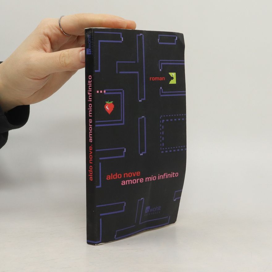Aldo Nove Amore mio infinito