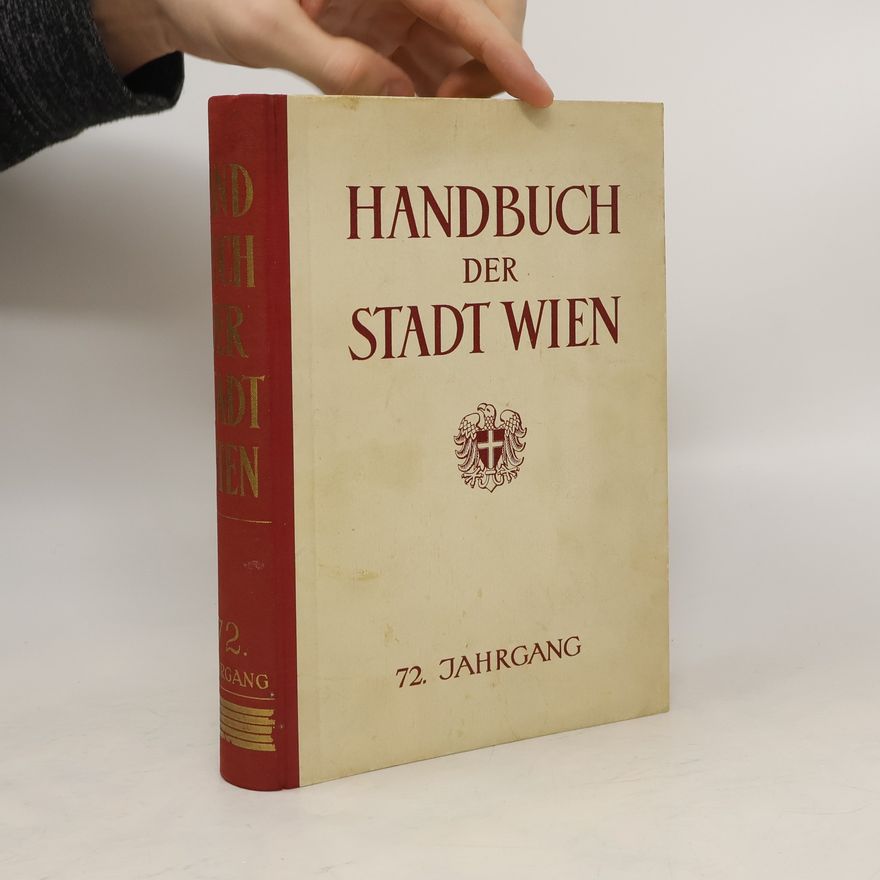 AA.VV. Handbuch der Stadt Wien. 72. Jahrgang