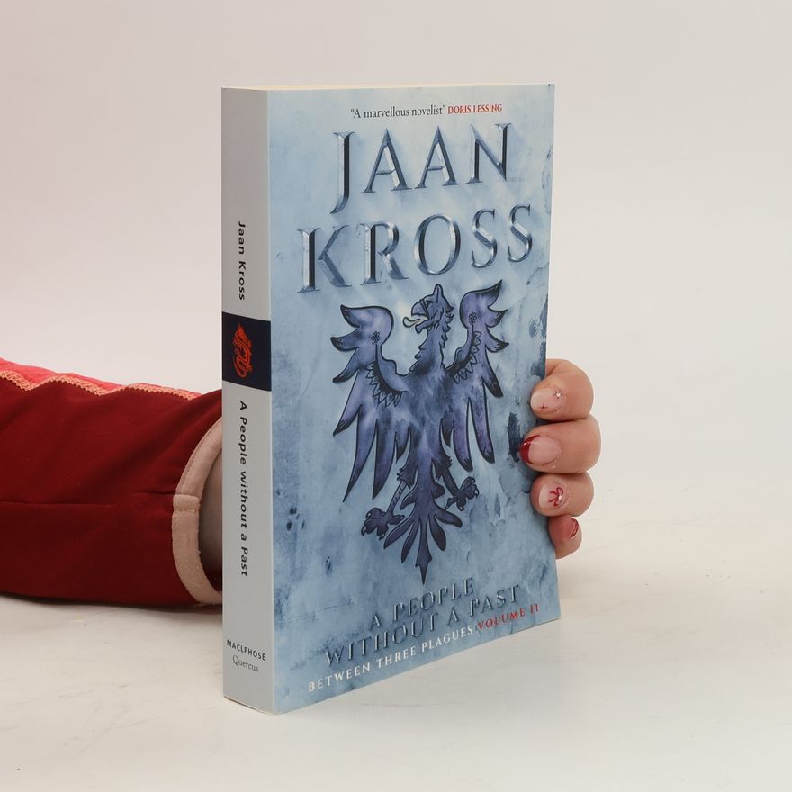 Jaan Kross A People without a Past
