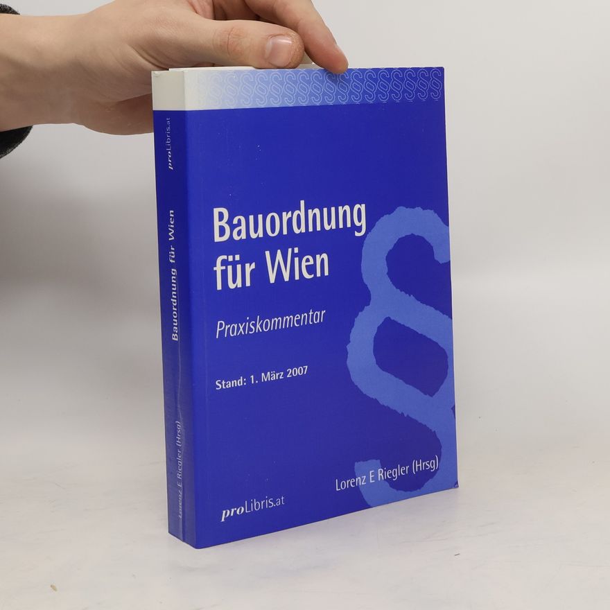 Lorenz E. Riegler Bauordnung für Wien
