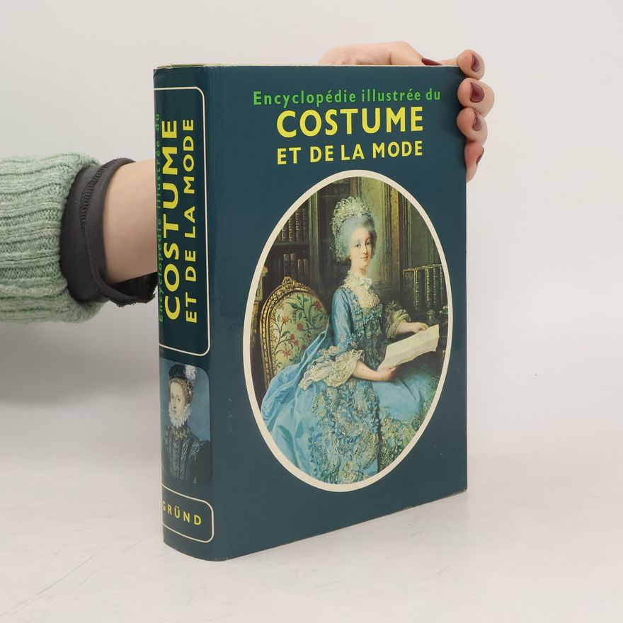 Various authors Encyclopédie illustrée du costume et de la mode
