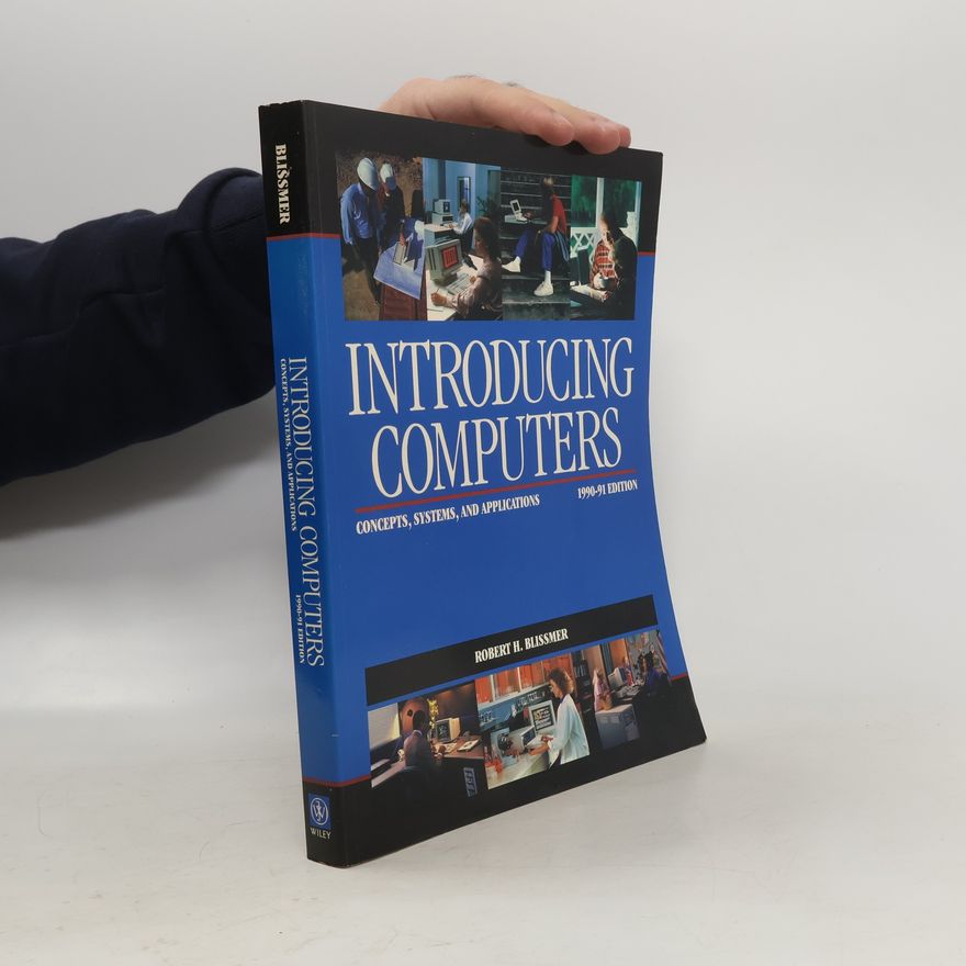 Robert H. Blissmer Introducing Computers