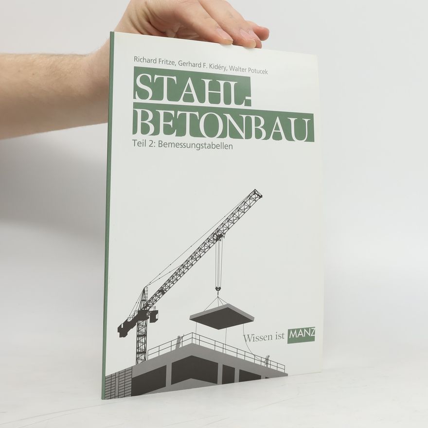 Gerhard F. Kidéry Stahlbetonbau Teil 2. Bemessungstabellen