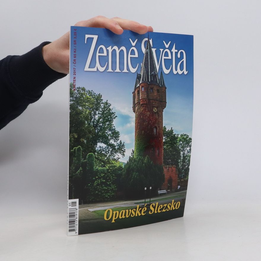 Kolektiv autorů Země světa 5/2017. Opavské Slezsko