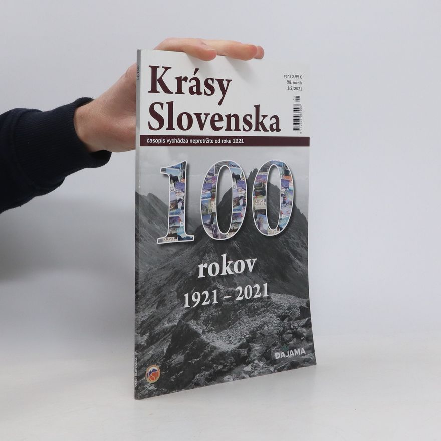 Various authors Krásy Slovenska. 100 rokov časopisu 1921-2021. 11-12/2021