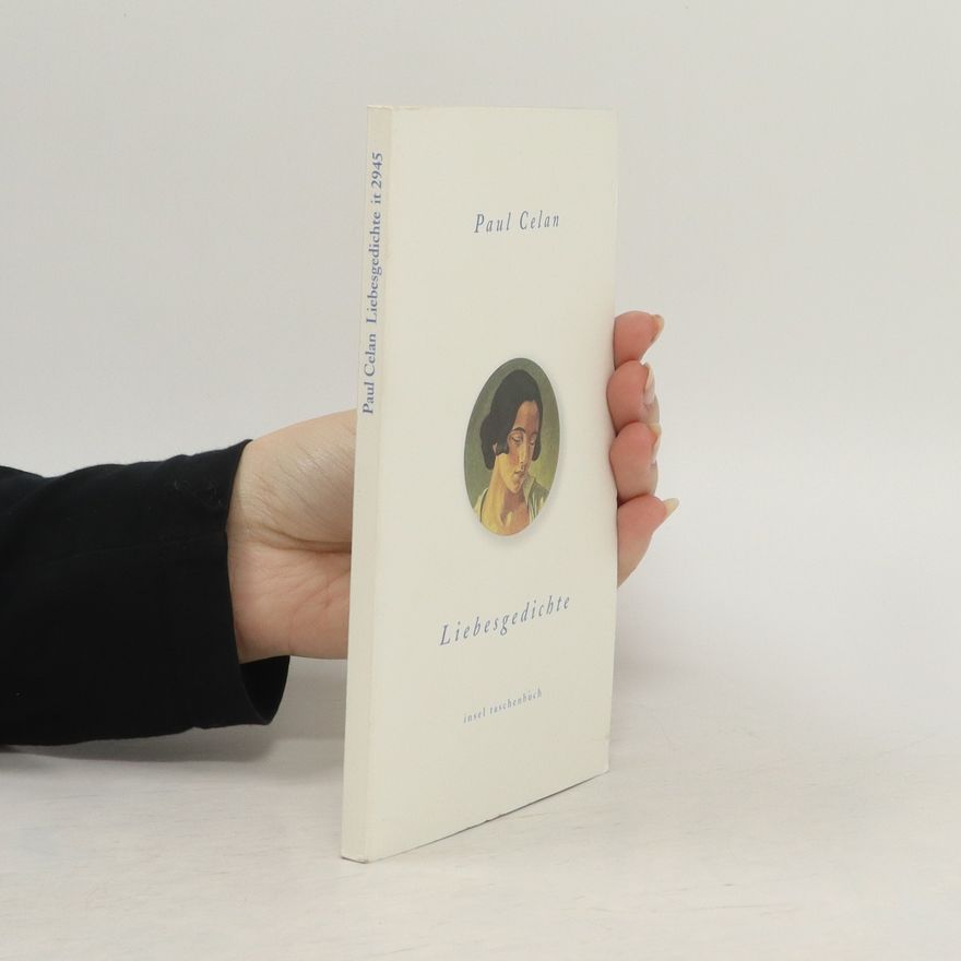 Paul Celan Liebesgedichte